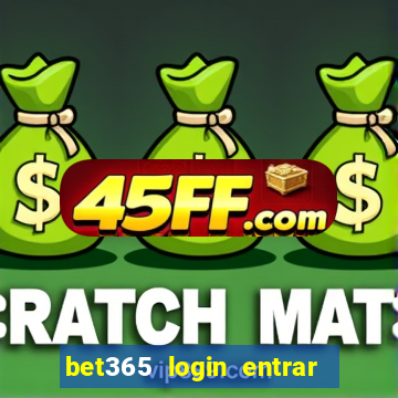 bet365 login entrar agora direto